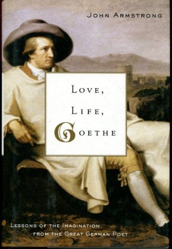 Love, Life, Goethe