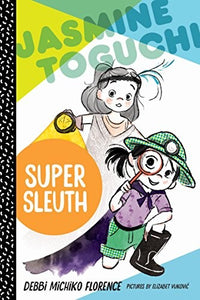 Jasmine Toguchi, Super Sleuth 