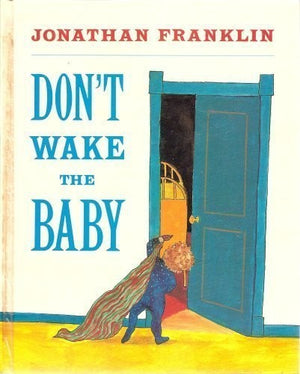 Don't Wake the Baby