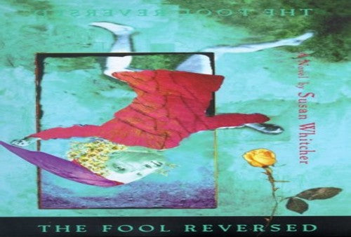 The Fool Reversed