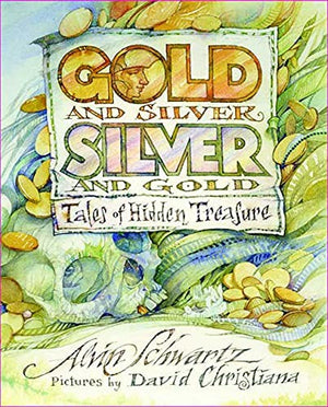 Gold and Silver, Silver and Gold