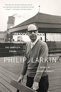 Philip Larkin: The Complete Poems 