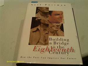 Building a Bridge to the Eighteenth Century