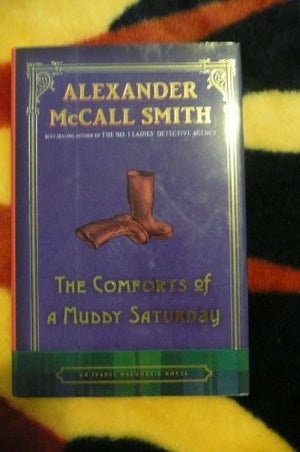 The Comforts of a Muddy Saturday