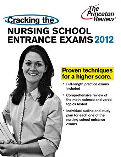 Cracking The Nursing School Entrance Exams