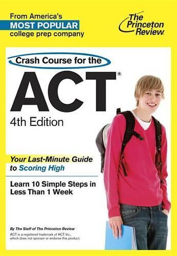 Crash Course For The Act, 4th Edition