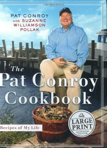 The Pat Conroy Cookbook 