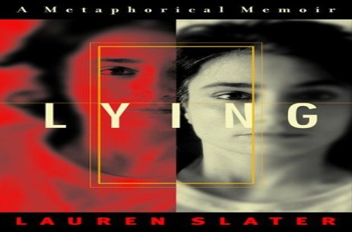 Lying: a Metaphorical Memoir