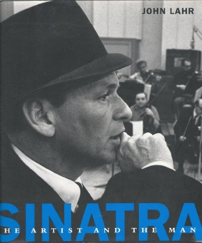 Sinatra: the Artist and the Man