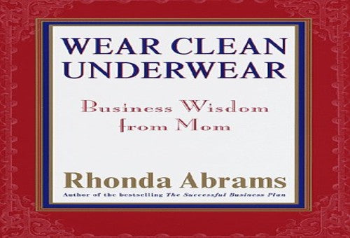 Wear Clean Underwear