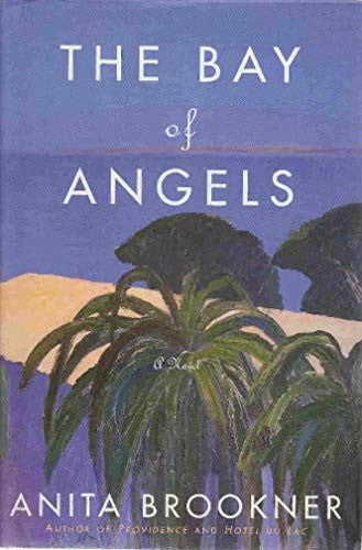 The Bay of Angels : a Novel