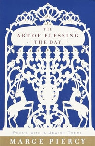 The Art of Blessing the Day 