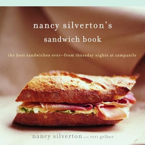 Nancy Silverton's Sandwich Book