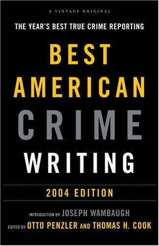 The Best American Crime Writing