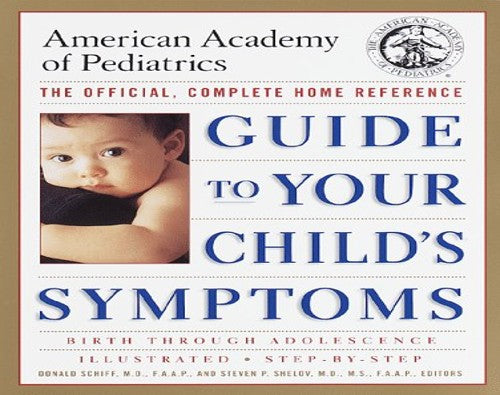 Guide to Your Child's Symptoms