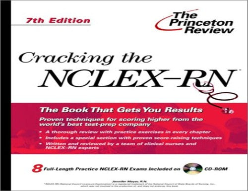 Cracking the NCLEX-RN with Sample Tests on CD-ROM, 7th Edition