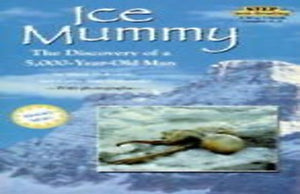 Ice Mummy, the Discovery of a 5,000 Year-Old Man (Step Into Reading Level 3) 