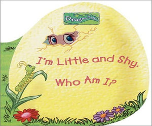 I'm Little and Shy. Who Am I?