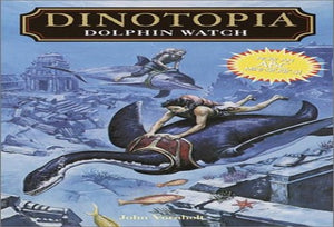 Dinotopia #15: Dolphin Watch 
