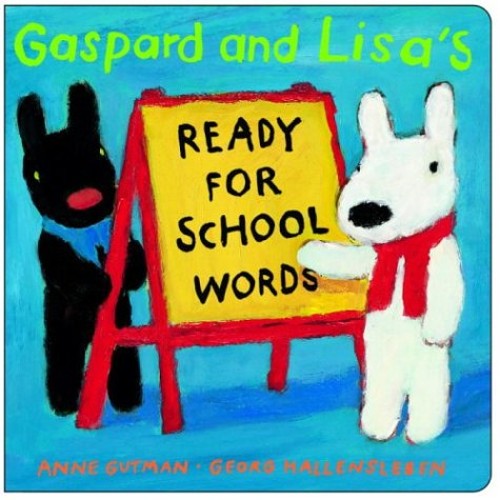 Gaspard and Lisa's Ready-For-School Words