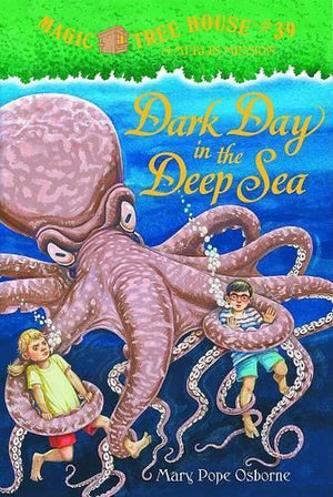 Magic Tree House #39: Dark Day In The Deep Sea