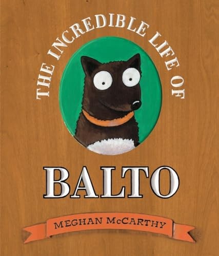 The Incredible Life of Balto