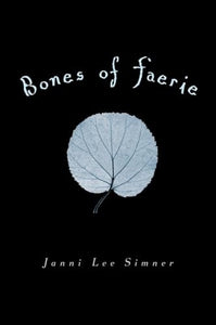 Bones of Faerie 