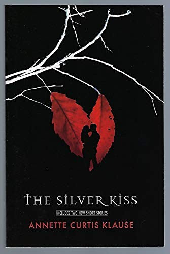 The Silver Kiss