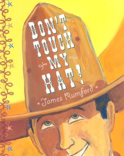 Don't Touch My Hat!