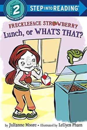 Freckleface Strawberry: Lunch, or What's That?