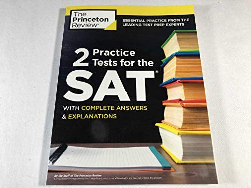 The Princeton Review SAT Practice Test Book Complete Answers  Explanations