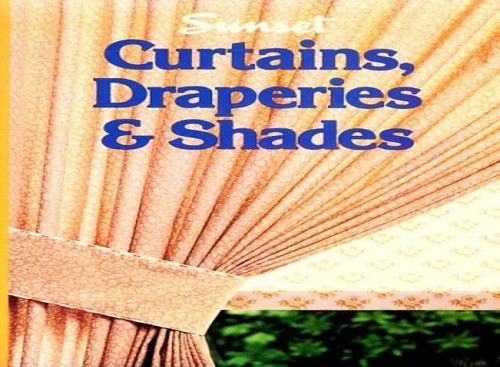 Curtains, Draperies and Shades