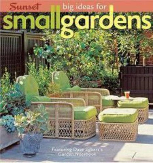 Big Ideas for Small Gardens