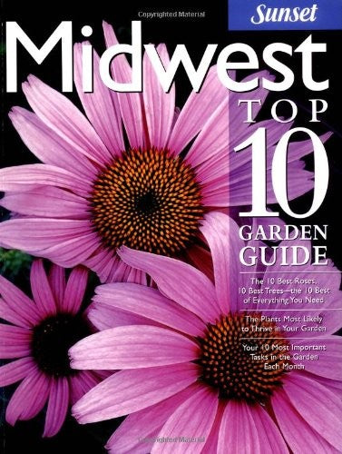 Midwest Top 10 Garden Guide