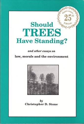 Should Trees Have Standing?