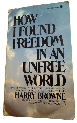 How I Found Freedom in a Unfree World