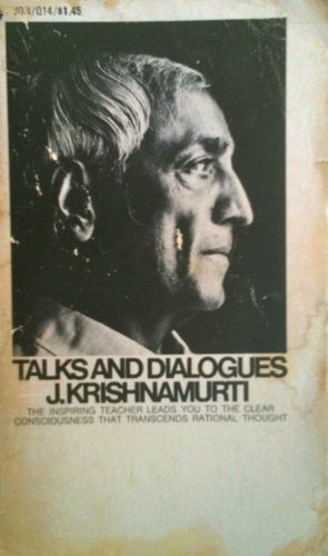 Talks and Dialogues J Krishnamur
