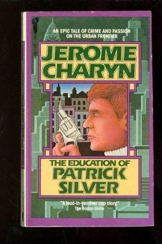 The Education of Patrick Silver