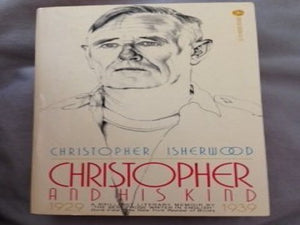 Christopher and His Kind, 1929-1939 