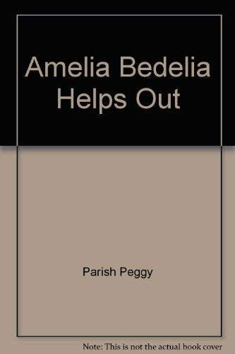Amelia Bedelia Helps Out
