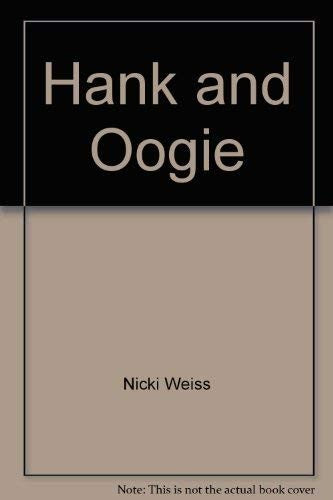 Hank and Oogie