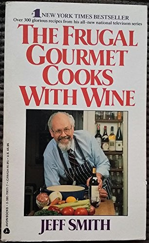 The Frugal Gourmet: Cooks with Wine