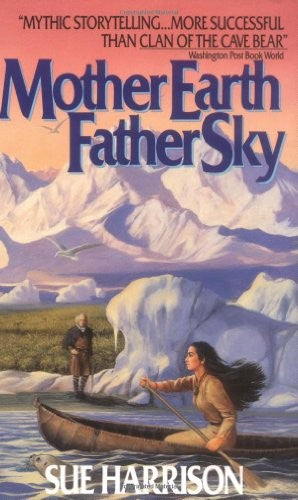 Mother Earth, Father Sky