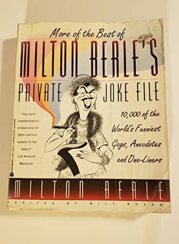 More of the Best of Milton Berle's Private Joke File
