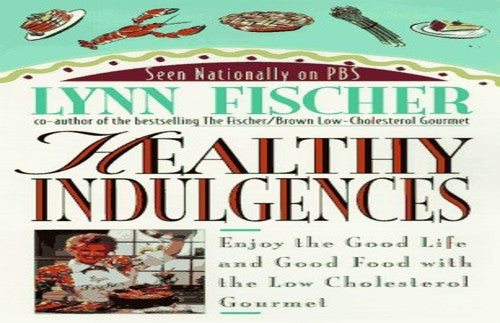 Healthy Indulgences