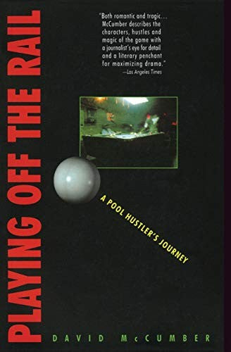 Playing off the Rail - A Pool Hustle