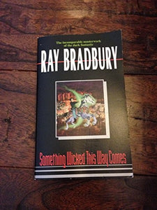 Something Wicked This Way Comes 