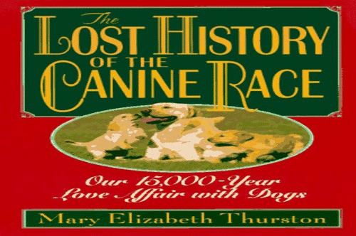 The Lost History of the Canine Race