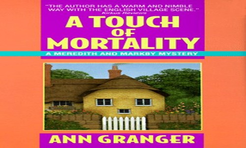 A Touch of Mortality