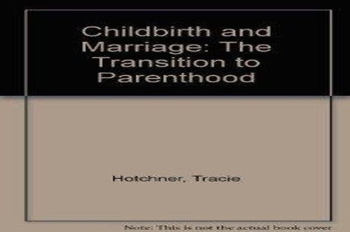 Childbirth & Marriage